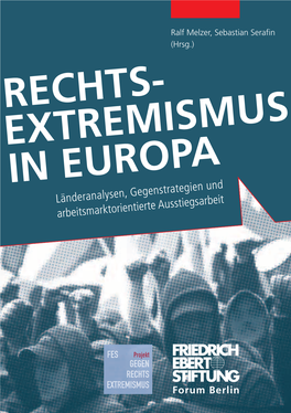 Rechtsextremismus in Europa I Ii Rechtsextremismus in Europa Rechts- Extremismus in Europa