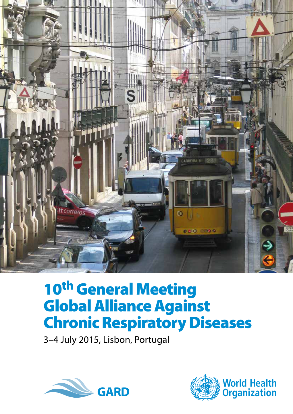 10 General Meeting Global Alliance Against Chronic Respiratory Diseases
