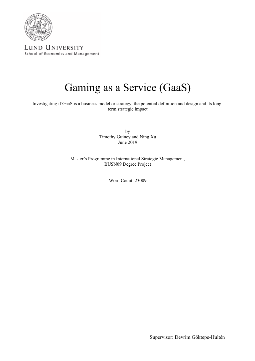 Gaming As a Service (Gaas)