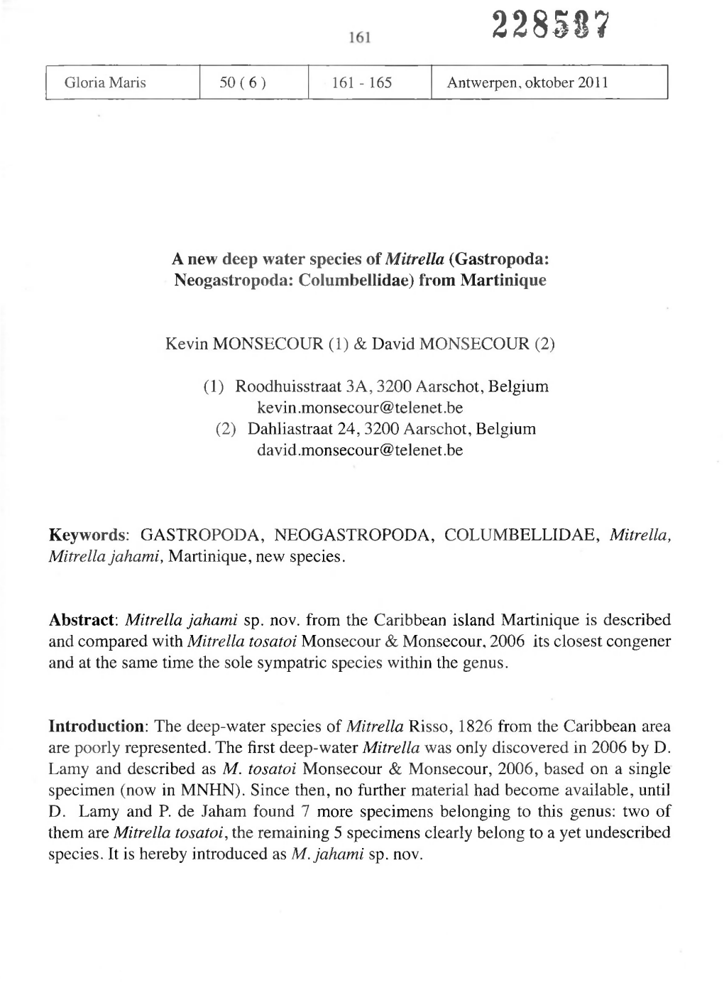 A New Deep Water Species of Mitrella (Gastropoda: Neogastropoda: Columbellidae) from Martinique Kevin MONSECOUR (1) & David