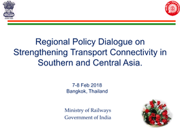 Regional Policy Dialogue on Strengthening Transport Connectivity in Southern and Central Asia