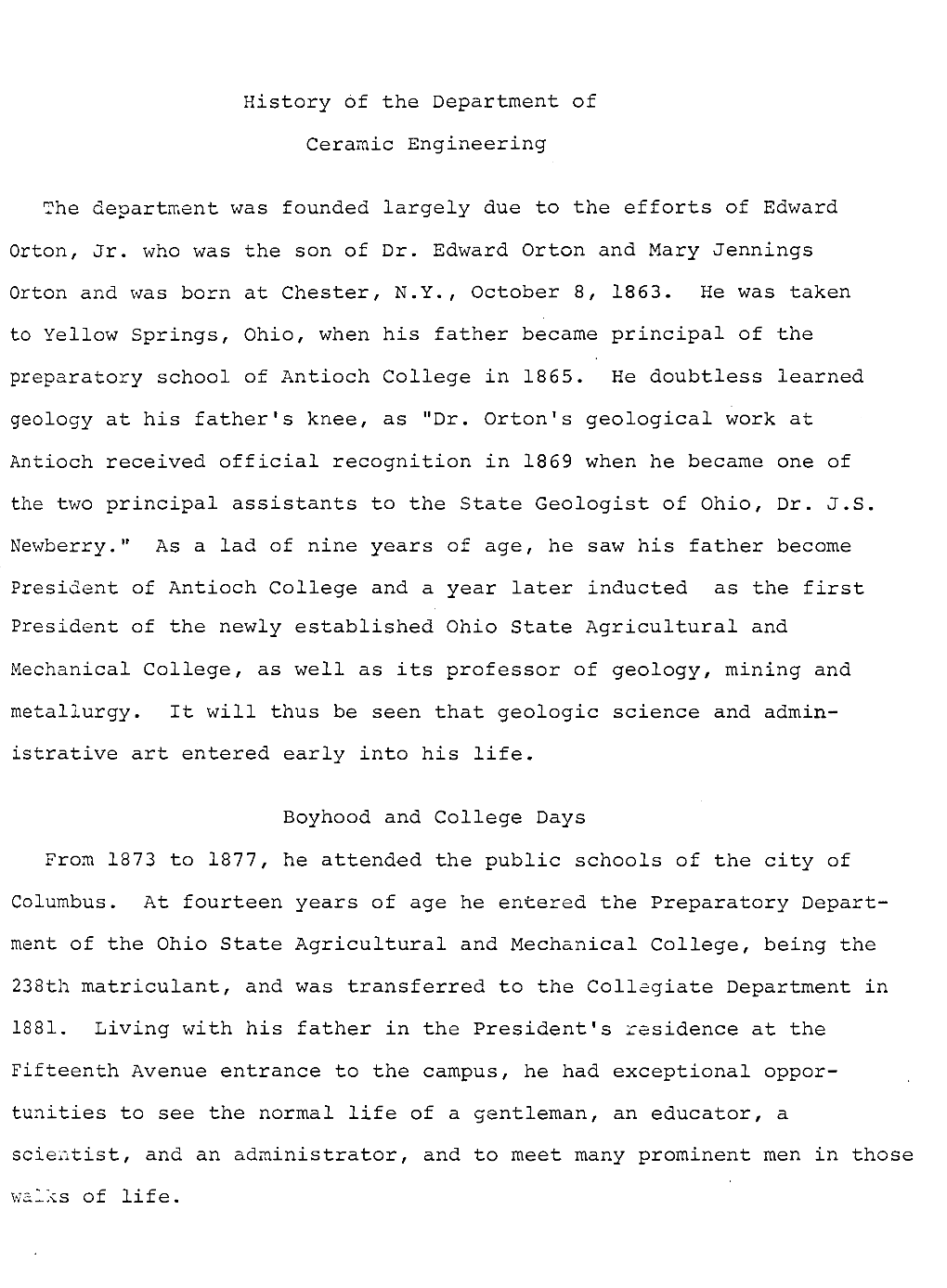 History of the Department of Ceramic Engineering the Department Was Founded Largely Due to the Efforts of Edward Orton, Jr