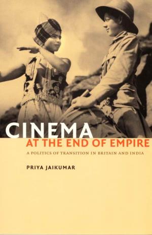 Cinema at the End of Empire: a Politics of Transition
