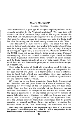MAO's MARXISM* Rossana Rossanda 1 in Its First Editorial, a Year Ago, I1 Manifesto Explicitly Referred to the Example Provided B