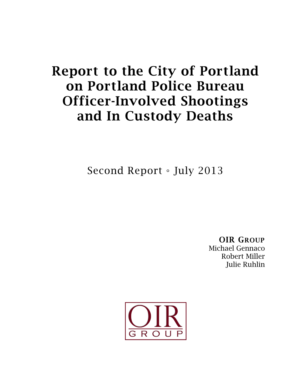 Report to the City of Portland on Portland Police Bureau Officer-Involved Shootings and in Custody Deaths