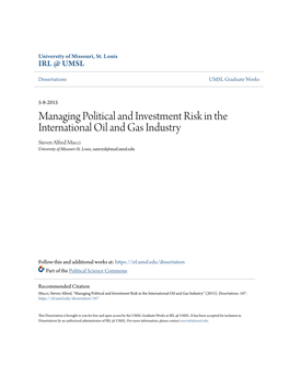 Managing Political and Investment Risk in the International Oil and Gas Industry Steven Alfred Mucci University of Missouri-St