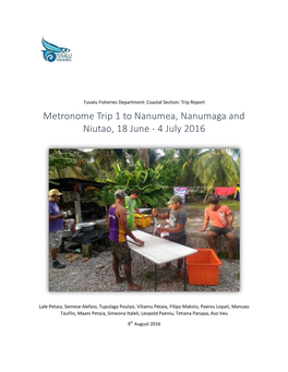 Metronome Trip 1 to Nanumea, Nanumaga and Niutao, 18 June - 4 July 2016