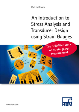 An Introduction to Stress Analysis and Transducer Design Using Strain Gauges