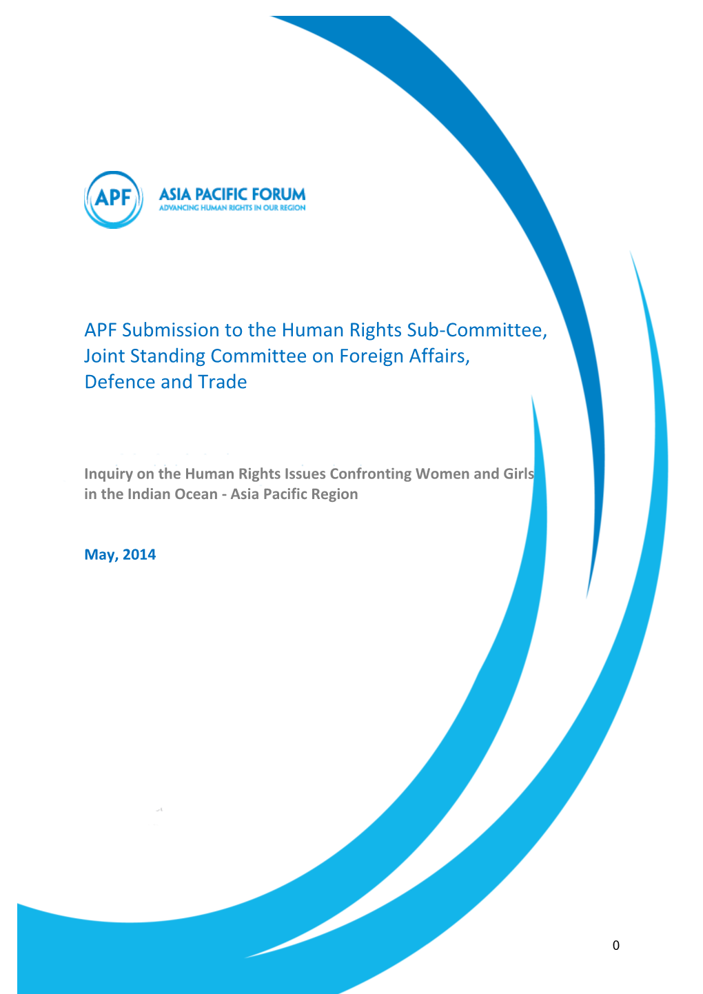 APF Submission to the Human Rights Sub-Committee, Joint Standing Committee on Foreign Affairs, Defence and Trade