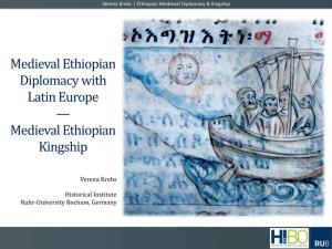 Medieval Ethiopian Diplomacy with Latin Europe — Medieval Ethiopian Kingship