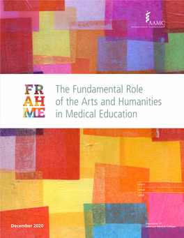 The Fundamental Role of the Arts and Humanities in Medical Education