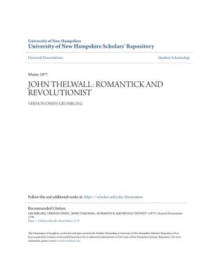 John Thelwall: Romantick and Revolutionist Vernon Owen Grumbling