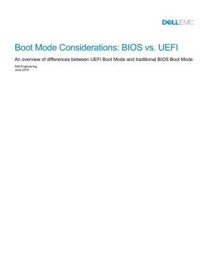 Boot Mode Considerations: BIOS Vs UEFI