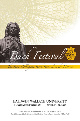 Bach Festival the First Collegiate Bach Festival in the Nation