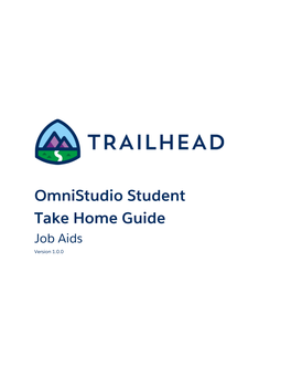 Omnistudio Student Take Home Guide Job Aids Version 1.0.0