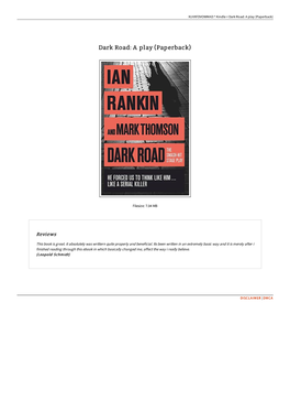 Find Ebook / Dark Road: a Play (Paperback)