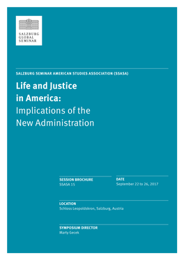 Life and Justice in America: Implications of the New Administration