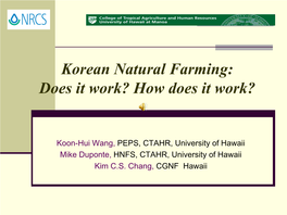 Korean Natural Farming: Does It Work? How Does It Work?