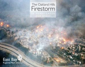 The Oakland Hills Firestorm – 20 Years Later: Our Story