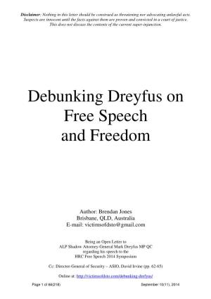 Debunking Dreyfus on Free Speech and Freedom