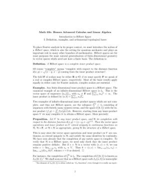 Honors Advanced Calculus and Linear Algebra Introduction to Hilbert Space I: Deﬁnition, Examples, and Orthonormal Topological Bases
