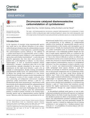 Zirconocene Catalyzed Diastereoselective Carbometalation of Cyclobutenes† Cite This: Chem