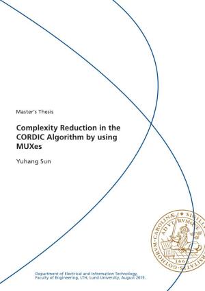 Complexity Reduction in the CORDIC Algorithm by Using Muxes