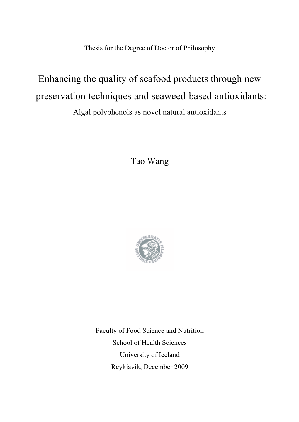 Enhancing the Quality of Seafood Products Through New Preservation Techniques and Seaweed-Based Antioxidants: Algal Polyphenols As Novel Natural Antioxidants