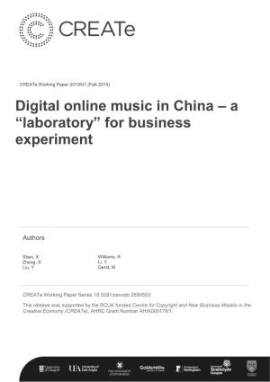Digital Online Music in China – a “Laboratory” for Business Experiment