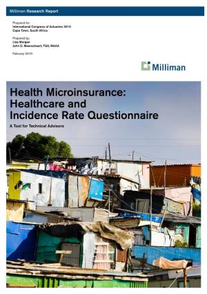Health Microinsurance: Healthcare and Incidence Rate Questionnaire a Tool for Technical Advisors
