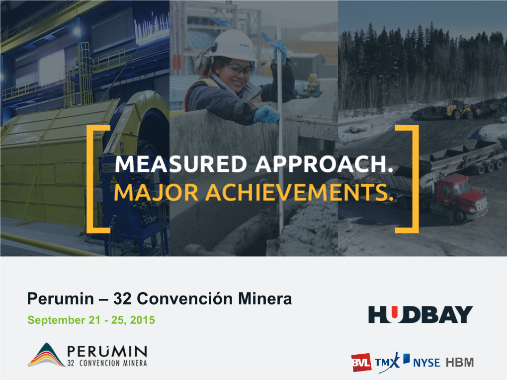Perumin – 32 Convención Minera September 21 - 25, 2015