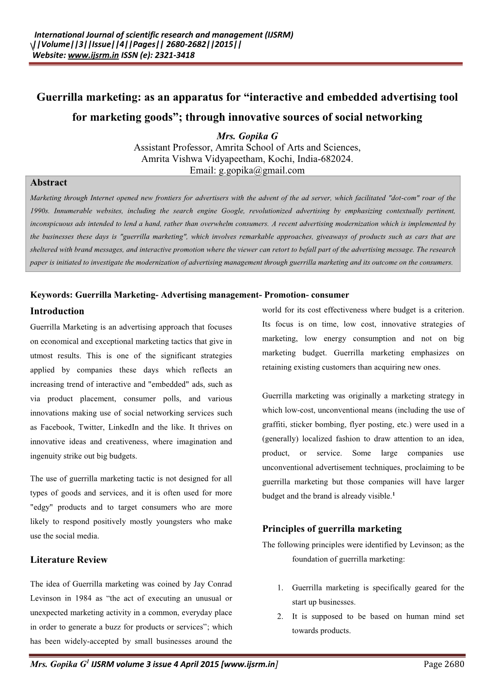 Guerrilla Marketing: As an Apparatus for “Interactive and Embedded Advertising Tool for Marketing Goods”; Through Innovative Sources of Social Networking Mrs