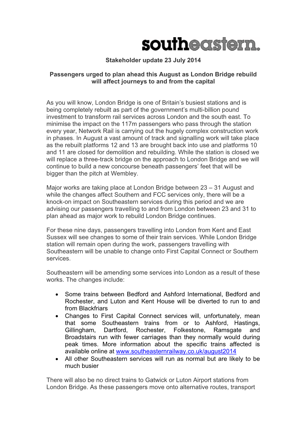 Stakeholder Update 23 July 2014 Passengers Urged to Plan Ahead