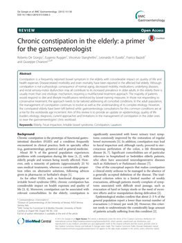 Chronic Constipation in the Elderly: a Primer for the Gastroenterologist Roberto De Giorgio1, Eugenio Ruggeri1, Vincenzo Stanghellini1, Leonardo H