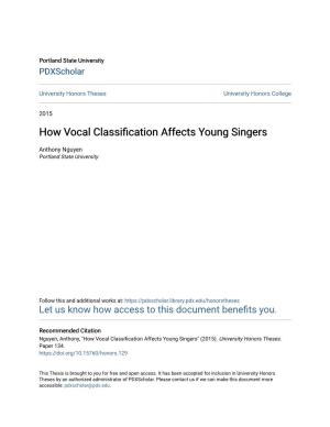 How Vocal Classification Affects Young Singers