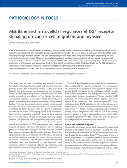 Matrikine and Matricellular Regulators of EGF Receptor Signaling on Cancer Cell Migration and Invasion Jelena Grahovac and Alan Wells