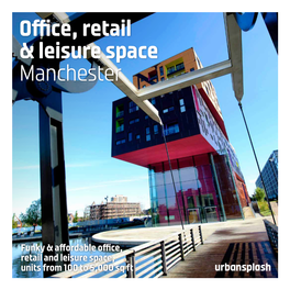 Office, Retail & Leisure Space Manchester