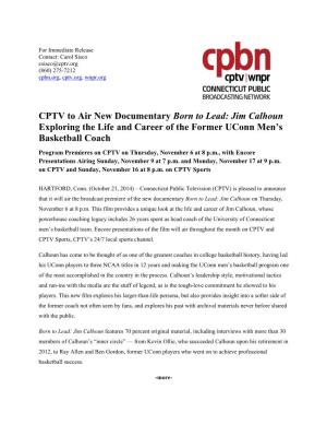 CPTV to Air New Documentary Born to Lead: Jim Calhoun Exploring The