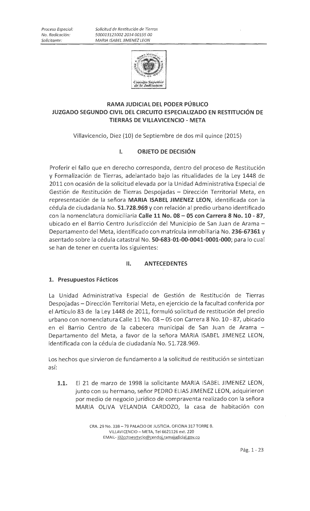 Proferir El Fallo Que En Derecho Corresponda, Dentro Del Proceso