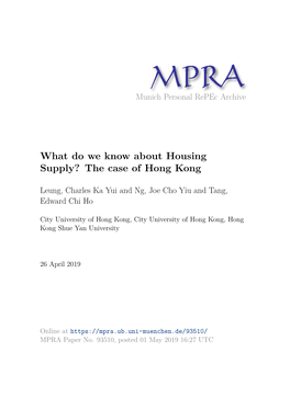 What Do We Know About Housing Supply? the Case of Hong Kong