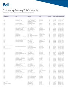 Samsung Galaxy Tab™ Store List the Samsung Galaxy Tabtm Is Available at the Stores Listed Below