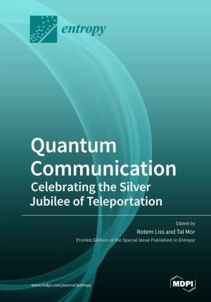 Quantum Communication Jubilee of Teleportation