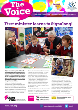 Thethe 2014 Voicevoice Latest News on Speech and Language Therapy in Wales First Minister Learns to Signalong!