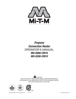 Propane Convection Heater OPERATOR's MANUAL MH-0080-CM10 MH-0200-CM10