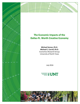 The Economic Impacts of the Dallas-Ft. Worth Creative Economy