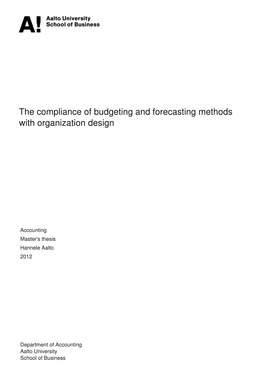 The Compliance of Budgeting and Forecasting Methods with Organization Design