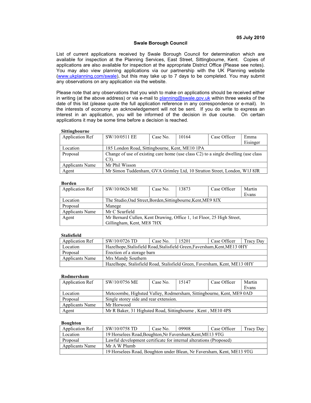 05 July 2010 Swale Borough Council List of Current Applications Received