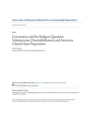 Governance and the Religion Question: Voluntaryism, Disestablishment, and America's Church-State Proposition Carl H