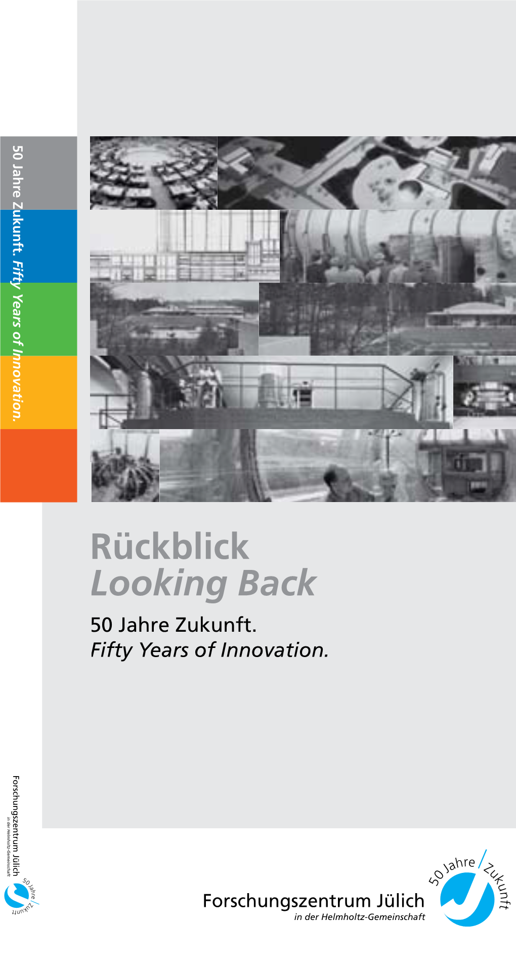 Rückblick Looking Back 50 Jahre Zukunft