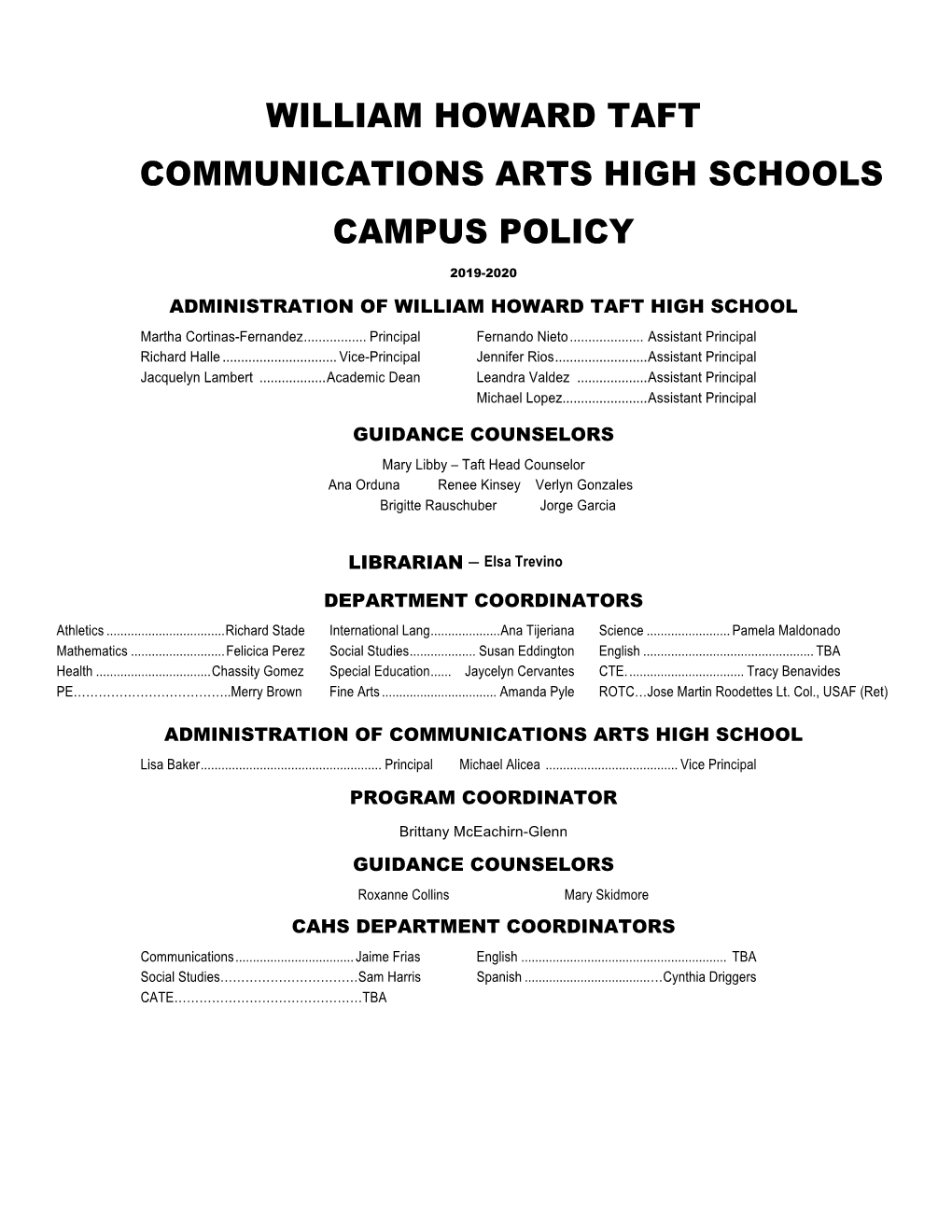 William Howard Taft Communications Arts High Schools Campus Policy